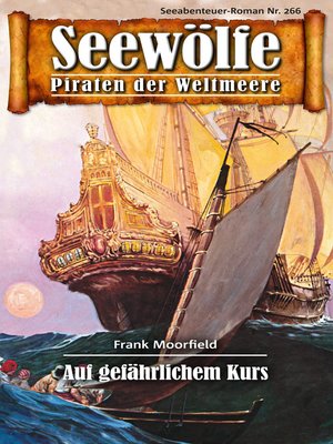 cover image of Seewölfe--Piraten der Weltmeere 266